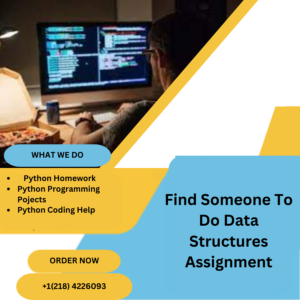 Find Someone To Do Data Structures Assignment