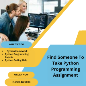 Find Someone To Take Python Programming Assignment