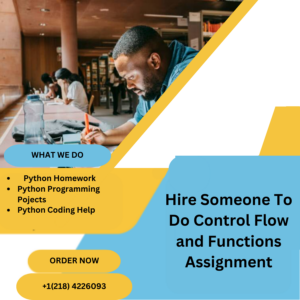 Hire Someone To Do Control Flow and Functions Assignment