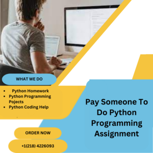 Pay Someone To Do Python Programming Assignment