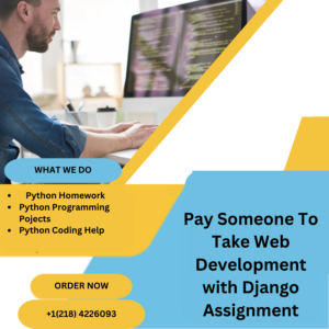 Pay Someone To Take Web Development with Django Assignment